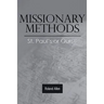 Missionary Methods: St. Paul's or Ours?