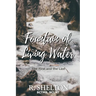 Fountain of Living Water: The First and the Last