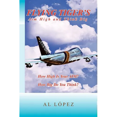 Flying Tigers Aim High and Think Big
