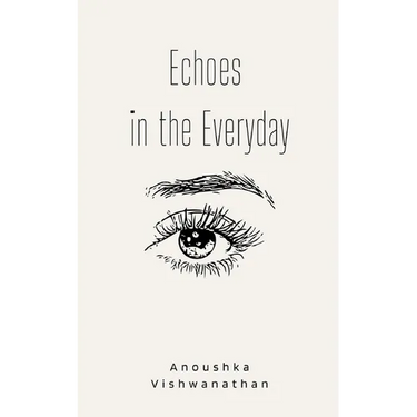 Echoes in the Everyday