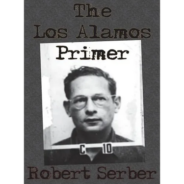 The Los Alamos Primer
