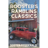 Rooster's Ramblins Classics