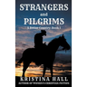 Strangers and Pilgrims