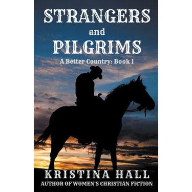 Strangers and Pilgrims