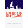 Marblehead Boat Names - 3rd Edition