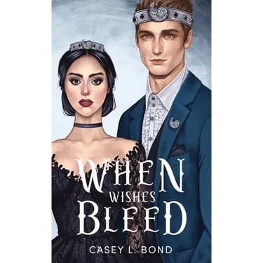 When Wishes Bleed (Anniversary Special Edition)