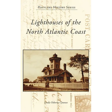 Lighthouses of the North Atlantic Coast