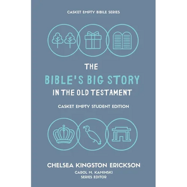 The Bible's Big Story in the Old Testament: Casket Empty Student Edition