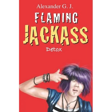 Flaming Jackass: Detox