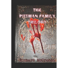 The Pittman Family Trilogy: Family Ties-Family Secrets-Family Plots