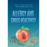 Allergy and Cross-Reactivity