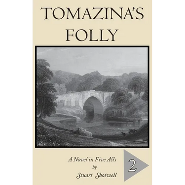 Tomazina's Folly: Volume 2