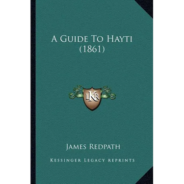 A Guide To Hayti (1861)
