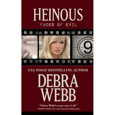 Heinous: Faces of Evil Series Book 9