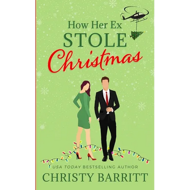 How Her Ex Stole Christmas