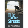 Life on the Streets