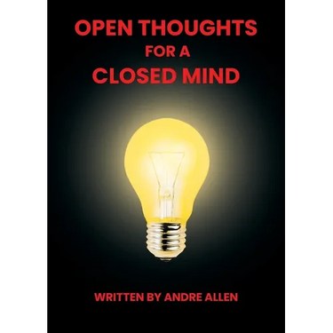 Open Thoughts For A Closed Mind