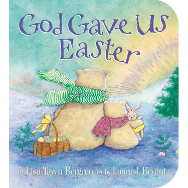 God Gave Us Easter