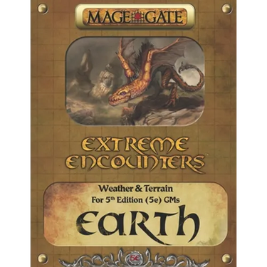 Extreme Encounters: Weather and Terrain: Earth: For 5th Edition (5e) GMs