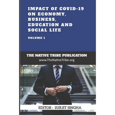 Impact of COVID-19 on Economy, Business, Education and Social Life