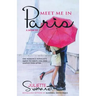 Meet Me in Paris: A Memoir