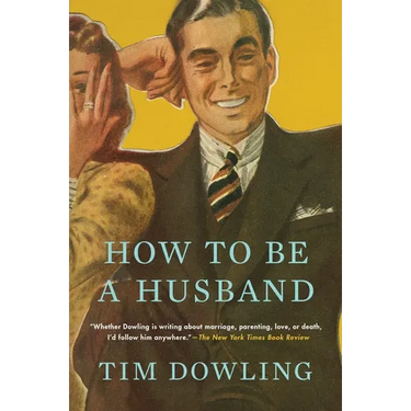 How to Be a Husband