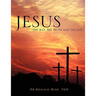 Jesus "The Way, The Truth and The Life"