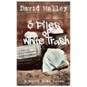 3 Piles of White Trash