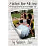 Aisles for Miles: My Years as a Nuptial Concierge/Wedding Doula