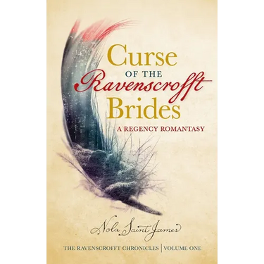 Curse of the Ravenscrofft Brides: A Regency Romantasy