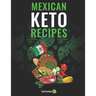 Mexican Keto Recipes
