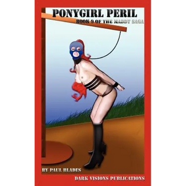 Ponygirl Peril - Book 9 of the Maddy Saga