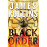 Black Order: A SIGMA Force Novel
