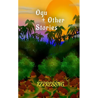 Ogu & Other Stories