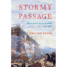 Stormy Passage: Mexico from Colony to Republic, 1750-1850