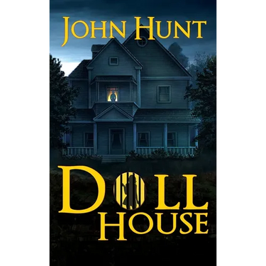 Doll House: A Psychological Horror Thriller