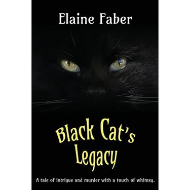Black Cat's Legacy: A Tale of Intrigue and Murder with a Touch of Whimsy