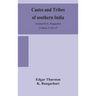 Castes And Tribes Of Southern India. Assisted By K. Rangachari (Volume V) M To P
