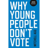 Why Young People Don't Vote