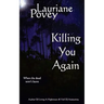 Killing You Again