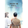 Paid in Full: A Journey in Grace