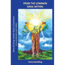 From the Common Grail Within: Story & Song Inwith Gaia's Commons (a co-production with Sidhe)