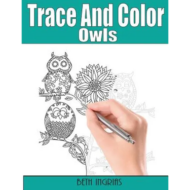 Trace and Color: Owls: Adult Activity Book
