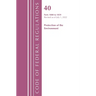 Code of Federal Regulations, Title 40 Protection of the Environment 1000-1059, Revised as of July 1, 2022