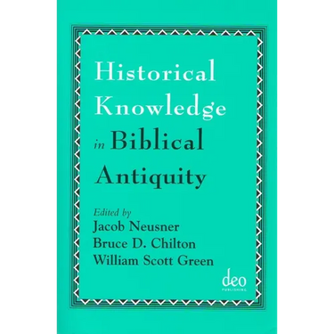 Historical Knowledge in Biblical Antiquity