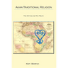 Akan Traditional Religion: The Truth and the Myths