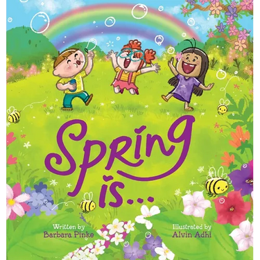 Spring is... An Early Reader Picture Book for Toddlers and Kids: Fun and Educational Rhyming Picture Book
