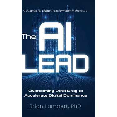The AI Lead: Overcoming Data Drag to Accelerate Digital Dominance
