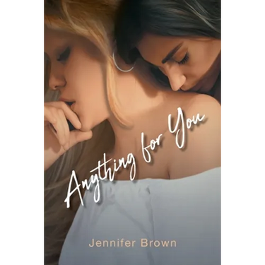 Anything for You