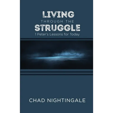 Living Through the Struggle: 1 Peter's Lessons for Today